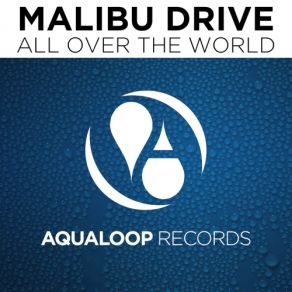 Download track All Over The World (Pulsedriver Instrumental Mix) Tommy Clint, Malibu Drive