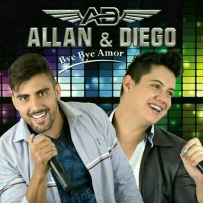 Download track Bye Bye Amor Allan E Diego