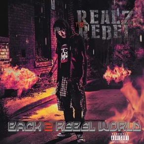 Download track Entitled Realz The Rebel