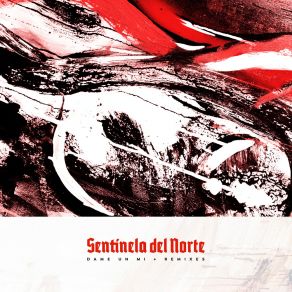 Download track Dame Un Mi (Merci Merci Remix) Sentinela Del Norte