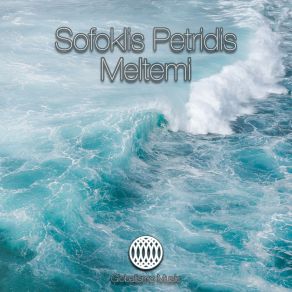 Download track Meltemi (Original) Sofoklis Petridis