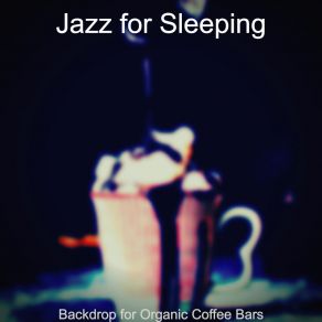 Download track Magnificent Cold Brews Jazz For Sleeping