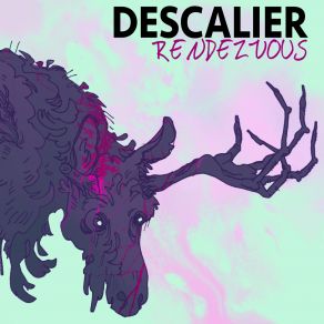 Download track Say You Need It Descalier