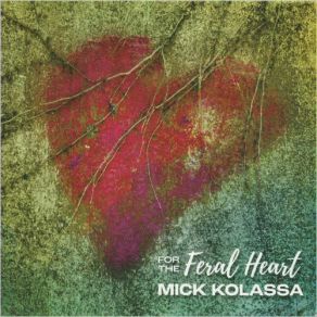 Download track Easy To Love Mick Kolassa