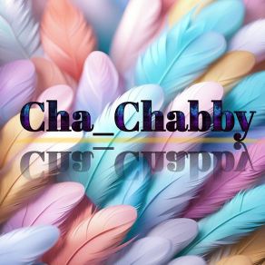 Download track Lost Secrets Cha Chabby