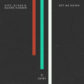 Download track Get Me Down DJ Rae