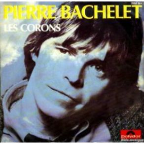 Download track Les Corons Pierre Bachelet