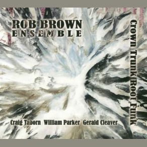 Download track Clearly Speaking Rob Brown