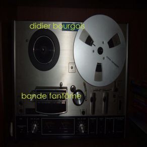 Download track LA BANDE FANÖL Didier Bourgois