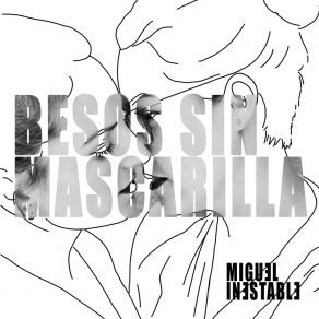 Download track Descosido Miguel Inestable