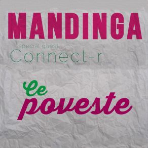 Download track Ce Poveste Connect - R, Mandinga