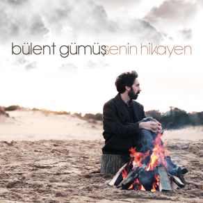 Download track Senin Hikayen Bülent Gümüş