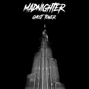 Download track Ghost Tower Madnighter