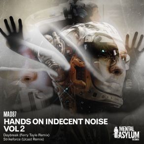 Download track Strikeforce (UCast Remix) Indecent Noise