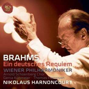 Download track 05 - Ein Deutsches Requiem, Op. 45- V. Ihr Habt Nun Traurigkeit (Langsam) Johannes Brahms