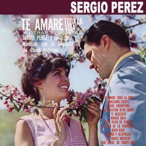 Download track No Existirá Otro Amor Sergio Perez