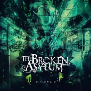 Download track Let Down The Broken Asylum