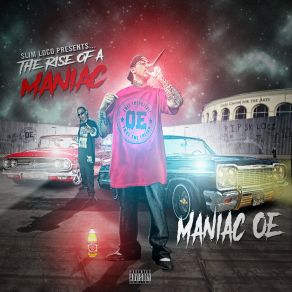 Download track Too Real Maniac OEChary Locz, Nine Tre