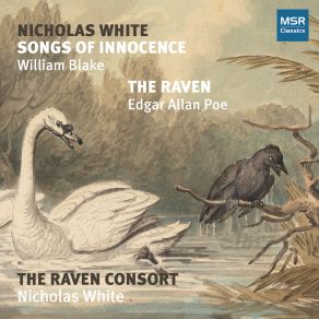 Download track Songs Of Innocence: VI. The Blossom (Text By William Blake) The Raven Consort