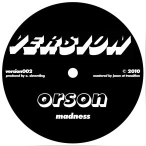 Download track Madness Orson