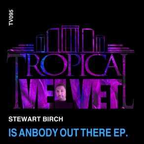 Download track So Different STEWART BIRCH