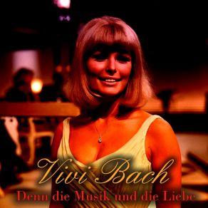 Download track Hey Boy, Geh' Deinen Weg Vivi Bach