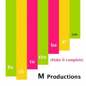 Download track Back To The Beat (Make It Complete) M Productions