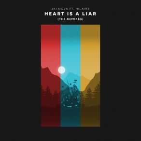 Download track Heart Is A Liar (Axollo Remix) Hilaire