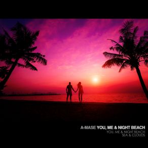 Download track You, Me & Night Beach (Original Mix) Daniila