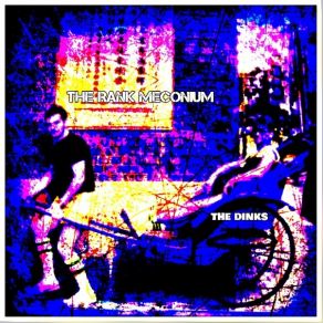 Download track The Rank Meconium (Original) Dinks