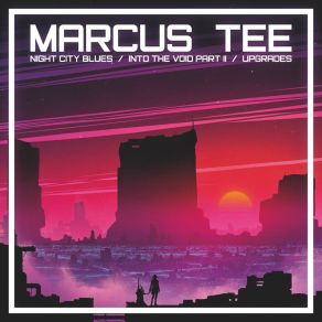 Download track Upgrades Marcus Tee