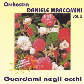 Download track Guardami Negli Occhi Orchestra Daniele Marcomini