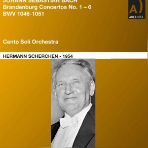 Download track Brandenburg Concerto No. 4 In G Major, BWV 1049 II. Andante (Remastered 2024) Orchestre Des Cento Soli, Hermann Scherchen