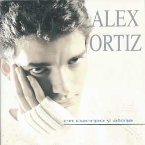 Download track En Cuerpo Y Alma Alex Ortiz