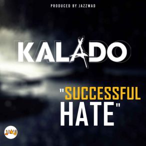 Download track Successful Hate (Radio) Kalado