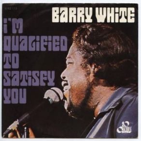 Download track I'm Qualified To Satisfy You Barry White