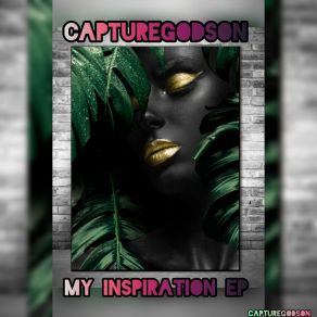 Download track I Go Creazy CaptureGodSon.