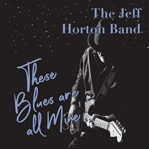 Download track Be Bad The Jeff Horton Band