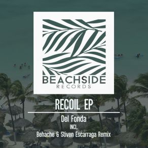 Download track Recoil (Original Mix) Del Fonda