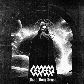 Download track Dead Born Sense Cerber