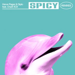 Download track Spicy (Majestic Remix) Charli XCX