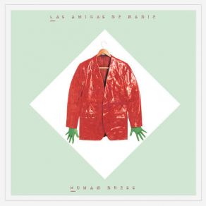 Download track Human Dress Las Amigas De Nadie