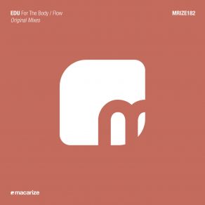 Download track For The Body (Original Mix) Edu