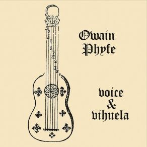 Download track Fortune My Foe (16th C. England) Owain Phyfe