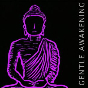 Download track Gentle Awakening Music For Deep Relaxation Meditation