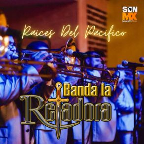 Download track La Pachuca Banda La Retadora