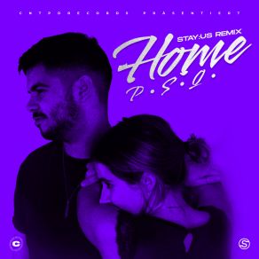 Download track HOME (Stay: Us Remix) Stay: Us