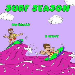 Download track Surf Szn Freestyle Kid Brass