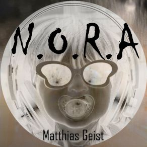 Download track N. O. R. A. Matthias Geist