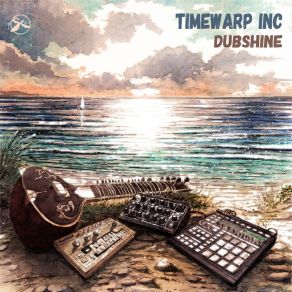 Download track Dubshine (Beatit Version) Timewarp Inc.